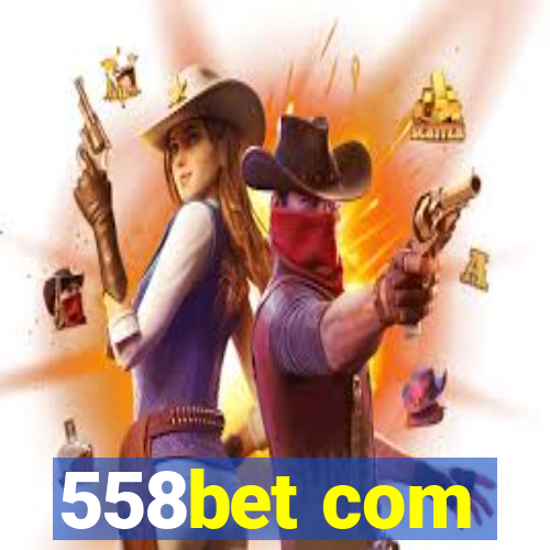 558bet com